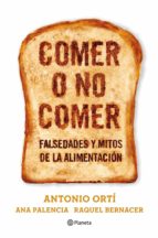 comer o no comer (ebook)-antonio orti-ana palencia-9788408112839 comer o no comer (ebook)-antonio orti-ana palencia-9788408112839