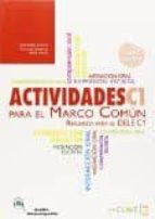 actividades para el marco comun: actividades + audio descargable c1 (nueva edi)-9788415299639 actividades para el marco comun: actividades + audio descargable c1 (nueva edi)-9788415299639