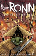 Las Tortugas Ninja: El último Ronin núm. 5 de 5 (Tapa blanda) · Otros  Cómics · El Corte Inglés