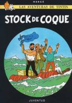 tintin: stock de coque (15ª ed.)-9788426110039 tintin: stock de coque (15ª ed.)-9788426110039