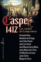 caspe 1412. los relatos del compromiso (ebook)-jose luis (coord.) corral-9788435046039 caspe 1412. los relatos del compromiso (ebook)-jose luis (coord.) corral-9788435046039