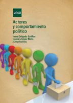 actores y comportamiento politicao-irene delgado sotillos-9788436261639 actores y comportamiento politicao-irene delgado sotillos-9788436261639