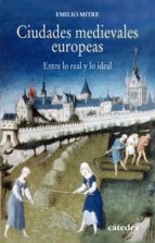 ciudades medievales europeas-emilio mitre fernandez-9788437631639 ciudades medievales europeas-emilio mitre fernandez-9788437631639