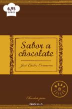 sabor a chocolate-jose carlos carmona sarmiento-9788466329439 sabor a chocolate-jose carlos carmona sarmiento-9788466329439