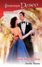 una buena chica (ebook)-jennifer greene-9788467184839 una buena chica (ebook)-jennifer greene-9788467184839