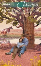 recuperando la felicidad (ebook)-margaret way-9788468787039 recuperando la felicidad (ebook)-margaret way-9788468787039