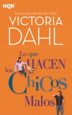 lo que hacen los chicos malos (ebook)-victoria dahl-9788468793139 lo que hacen los chicos malos (ebook)-victoria dahl-9788468793139