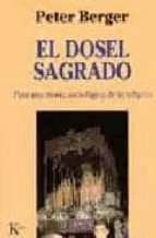 el dosel sagrado: para una teoria sociologica de la religion-peter berger-9788472454439 el dosel sagrado: para una teoria sociologica de la religion-peter berger-9788472454439