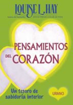 pensamientos del corazon: un tesoro de sabiduria interior-louise l. hay-9788479537739 pensamientos del corazon: un tesoro de sabiduria interior-louise l. hay-9788479537739