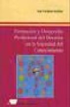 formacion y desarrollo profesional del docente en la sociedad del conocimiento-jose cardona andujar-9788479912239 formacion y desarrollo profesional del docente en la sociedad del conocimiento-jose cardona andujar-9788479912239