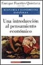economia y economistas españoles: una introduccion al pensamiento economico-9788481091939 economia y economistas españoles: una introduccion al pensamiento economico-9788481091939