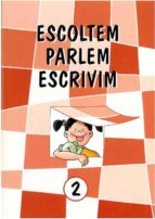 (cat).2.escoltem parlem escrivim.(escoltem).-9788484124139 (cat).2.escoltem parlem escrivim.(escoltem).-9788484124139