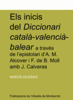 els inicis del diccionari catala-valencia-balear-narcis iglesias-9788484154839 els inicis del diccionari catala-valencia-balear-narcis iglesias-9788484154839