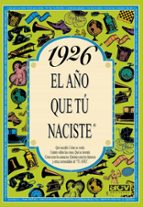 1926 el año que tu naciste-rosa collado bascompte-9788488907639 1926 el año que tu naciste-rosa collado bascompte-9788488907639