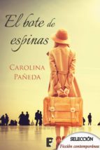 el bote de espinas (ebook)-carolina pañeda-9788490696439 el bote de espinas (ebook)-carolina pañeda-9788490696439
