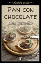 pan con chocolate (ebook)-ana castellar-9788490698839 pan con chocolate (ebook)-ana castellar-9788490698839