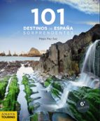 101 destinos de españa sorprendentes-jose paz saz-9788491581239 101 destinos de españa sorprendentes-jose paz saz-9788491581239