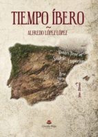 tiempo íbero (ebook)-alfredo lopez lopez-9788491752639 tiempo íbero (ebook)-alfredo lopez lopez-9788491752639