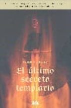 el ultimo secreto templario-antonio galera gracia-9788493469139 el ultimo secreto templario-antonio galera gracia-9788493469139