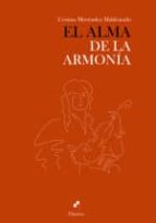 el alma de la armonia-cristina menendez maldonado-9788493967239 el alma de la armonia-cristina menendez maldonado-9788493967239