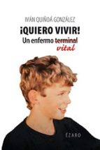 quiero vivir-ivan quiñoa gonzalez-9788494673139 quiero vivir-ivan quiñoa gonzalez-9788494673139