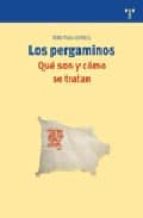 los pergaminos. que son y como se tratan-pere puig i ustrell-9788497043939 los pergaminos. que son y como se tratan-pere puig i ustrell-9788497043939