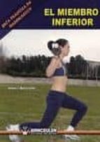 el miembro inferior: guia practica de musculacion-antonio j. monroy anton-9788498236439 el miembro inferior: guia practica de musculacion-antonio j. monroy anton-9788498236439