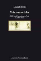 variaciones de la luz-diana bellessi-9788498957839 variaciones de la luz-diana bellessi-9788498957839