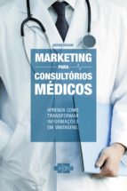 marketing para consultórios médicos (ebook)-artur vecchi-9788567901039 marketing para consultórios médicos (ebook)-artur vecchi-9788567901039
