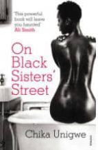 ON BLACK SISTERS STREET