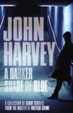 A DARKER SHADE OF BLUE