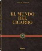 el mundo del cigarro-cosima m. aichholzer-9783832734749 el mundo del cigarro-cosima m. aichholzer-9783832734749