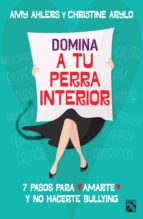 domina a tu perra interior (ebook)-amy ahlers-christine arylo-9786070735349 domina a tu perra interior (ebook)-amy ahlers-christine arylo-9786070735349