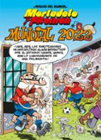 mortadelo y filemon: mundial 2022 (magos del humor 217)-francisco ibañez-9788402426949