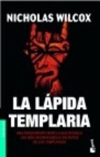 la lapida templaria-nicholas wilcox-9788408063049 la lapida templaria-nicholas wilcox-9788408063049