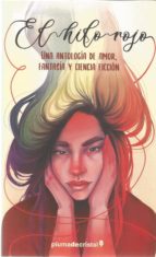 EL HILO ROJO: UNA ANTOLOGIA DE AMOR, FANTASIA Y CIENCIA FICCION