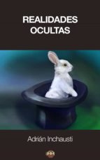 realidades ocultas (ebook)-adrián inchausti-9788416214549 realidades ocultas (ebook)-adrián inchausti-9788416214549