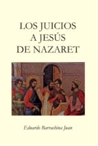 los juicios a jesús de nazaret-9788416939749 los juicios a jesús de nazaret-9788416939749