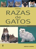 razas de gatos: todas las razas y todos los colores-gabriele metz-9788425516849 razas de gatos: todas las razas y todos los colores-gabriele metz-9788425516849