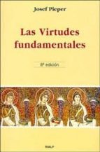 las virtudes fundamentales (8ª ed.)-josef pieper-9788432131349 las virtudes fundamentales (8ª ed.)-josef pieper-9788432131349