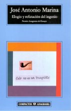 elogio y refutacion del ingenio (premio anagrama de ensayo)-jose antonio marina-9788433967749 elogio y refutacion del ingenio (premio anagrama de ensayo)-jose antonio marina-9788433967749