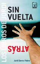 Sin Vuelta Atras Jordi Sierra I Fabra Comprar Libro 9788467505849