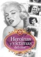 heroinas y victimas del cine-joanna costa knufinke-9788475567549 heroinas y victimas del cine-joanna costa knufinke-9788475567549