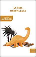 la vida maravillosa : burgess shale y la naturaleza de la histori a-stephen jay gould-9788484328049 la vida maravillosa : burgess shale y la naturaleza de la histori a-stephen jay gould-9788484328049