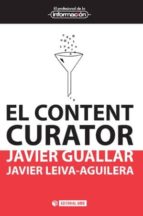 el content curator (ebook)-javier guallar delgado-javier leiva aguilera-9788490641149 el content curator (ebook)-javier guallar delgado-javier leiva aguilera-9788490641149