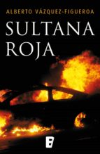 sultana roja (ebook)-alberto vazquez figueroa-9788490694749 sultana roja (ebook)-alberto vazquez figueroa-9788490694749