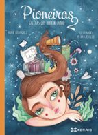 pioneiras 2: galegas que abriron camiño (gallego)-anair rodriguez rodriguez-9788491214649 pioneiras 2: galegas que abriron camiño (gallego)-anair rodriguez rodriguez-9788491214649