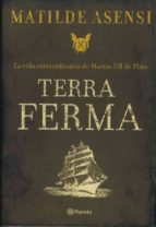 terra ferma-matilde asensi-9788497081849 terra ferma-matilde asensi-9788497081849