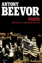 parís después de la liberación: 1944-1949 (ebook)-antony beevor-artemis cooper-9788498928549 parís después de la liberación: 1944-1949 (ebook)-antony beevor-artemis cooper-9788498928549