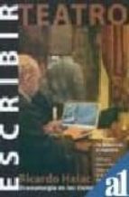 escribir teatro. dramaturgia en los tiempos actuales-9789500516549